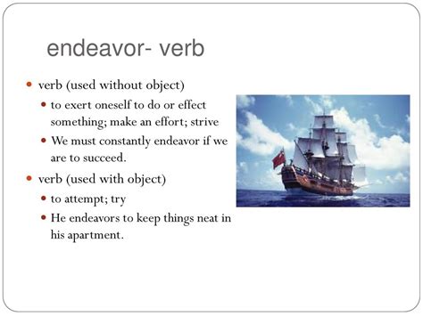 endeavour verb .